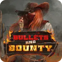 Bullets And Bounty